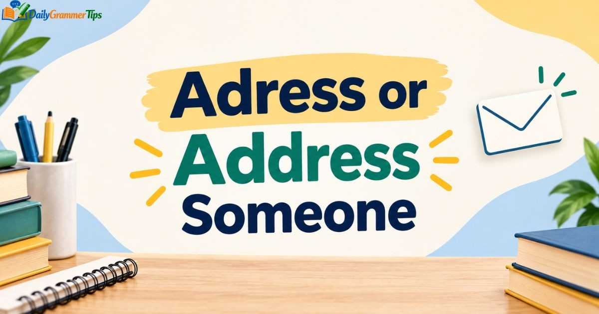 adress-or-address-someone