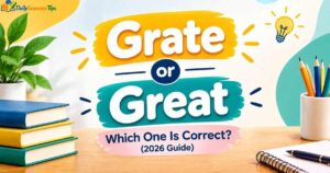 grate-or-great-which-one-is-correct-2026-guide