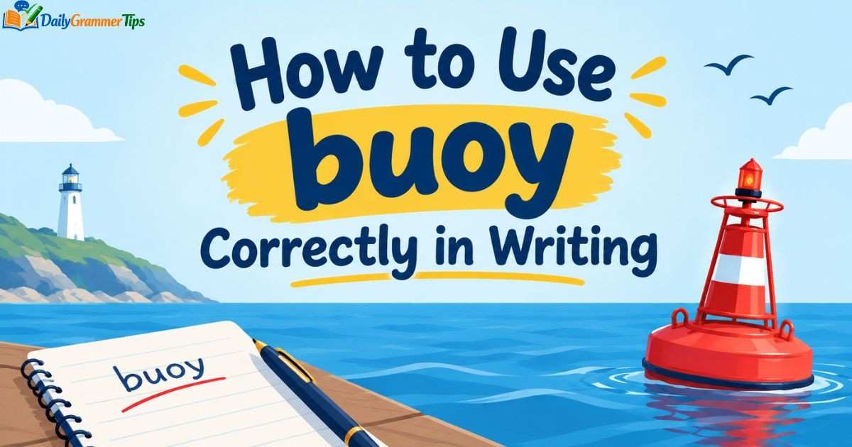 how-to-use-buoy-correctly-in-writing