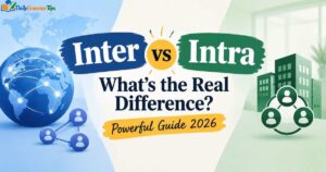 inter-vs-intra-whats-the-real-difference-powerful-guide-2026