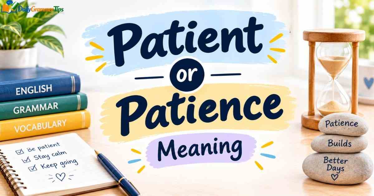 patient-or-patience-meaning