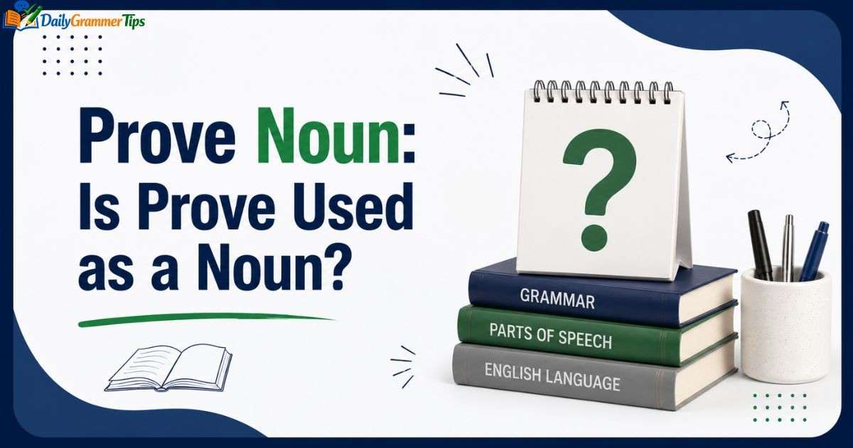 prove-noun-is-prove-used-as-a-noun