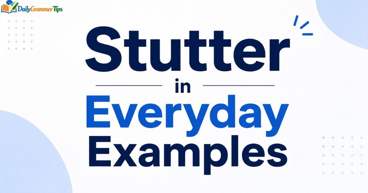 stutter-in-everyday-examples