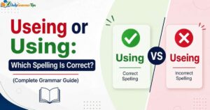 useing-or-using-which-spelling-is-correct-complete-grammar-guide