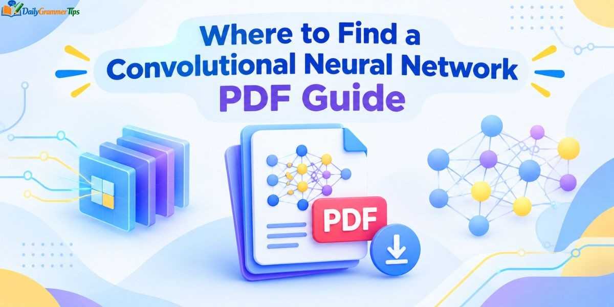 where-to-find-a-convolutional-neural-network-pdf-guide